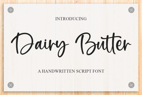 Dairy Butter Font Review for Real Campaigns