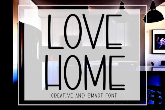 Love Home Font: A Timeless Script for Editorial Design