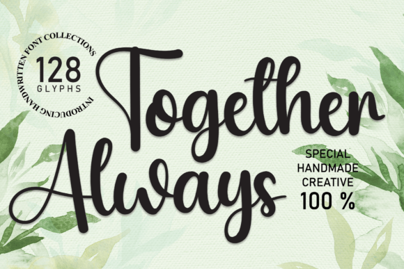 Together Always Font for Campaigns That Connect